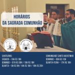 Horários para distribuição da sagrada comunhão