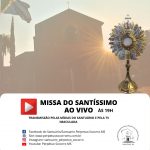Missa do Santíssimo AO VIVO