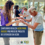 Santuário realiza ação para idosos por meio de Projeto de Extensão da UCDB