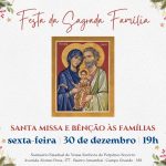 Santuário celebra Festa da Sagrada Família de Jesus