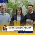 Prefeita e sec. de Governo de Campo Grande recebem convite da VI Festa da Padroeira de Mato Grosso do Sul