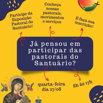 Conheça as pastorais do Santuário na Exposição Pastoral