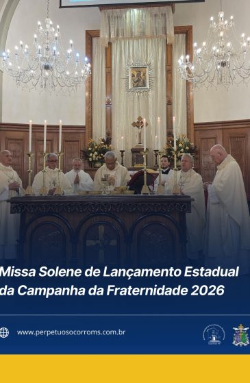 Missa Solene de Lançamento Estadual de Campanha de Fraternidade 2026